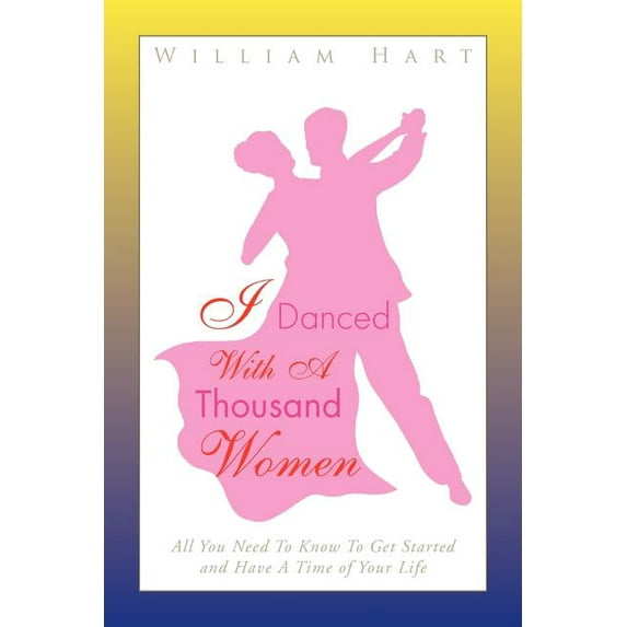 I Danced with a Thousand Women (Paperback)