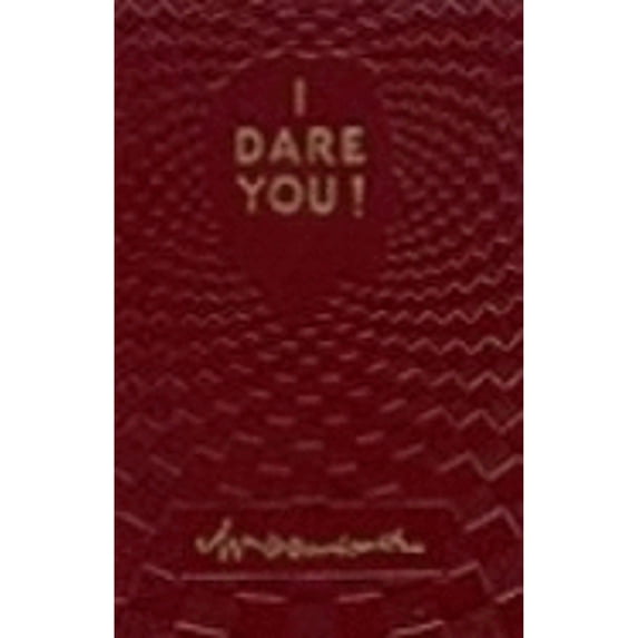 I Dare You (Hardcover) by William H Danforth