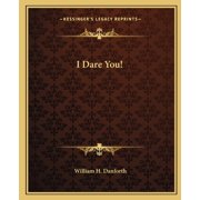 I Dare You! (Paperback)