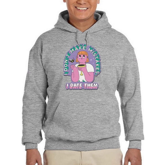 I Date Mistakes. Hoodie Men -Smartprints Designs, Male Small