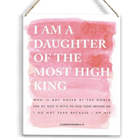 I am a Daughter of the Most High King Bible Verse Wood Sign Rustic 2 Corinthians 618 Watercolour Christian Wooden Hanging Plaque for Home Girl Bedroom Wall Art Decoration 8x10 Inch Present