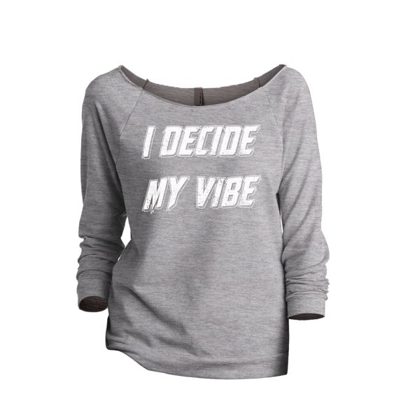 I Decide My Vibe Women's Fashion Slouchy 3/4 Sleeves Raglan Sweatshirt Sport Grey Small