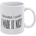 thumbnail image 1 of I Decorated I Cooked I Made It Nice Mug Coffee Cup Novelty Cup Funny Coffee Mug Gift White 11Oz, 1 of 7