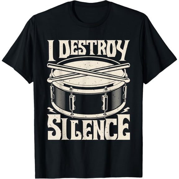 I Destroy Silence - Drummer Percussionist Drums Musician T-Shirt men and women can wear,black,white,creative gift