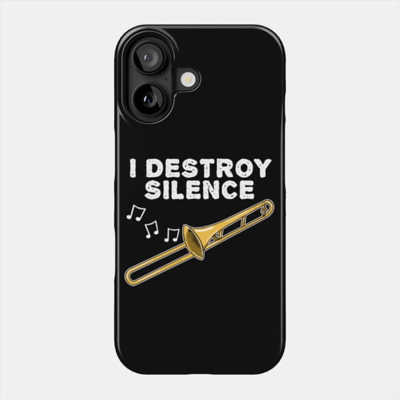 I Destroy Silence Trombone Case for Apple iPhone 11 12 13 14 15 16 17 Pro Max