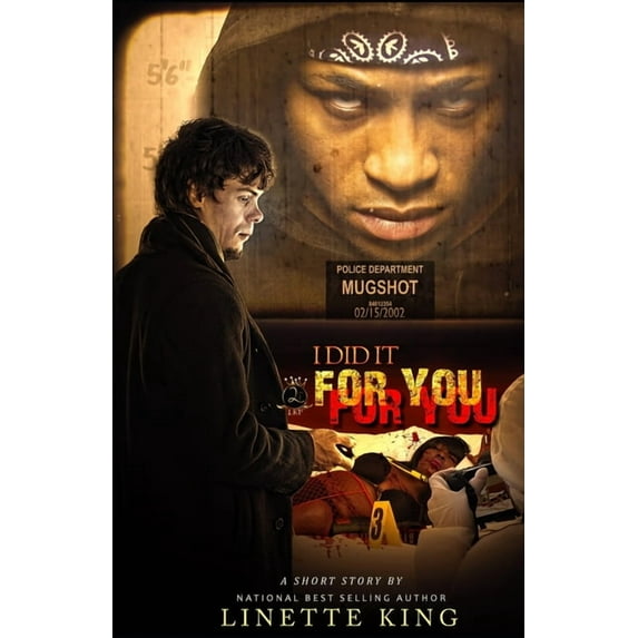 I Did It For You Paperback 1702630277 9781702630276 Linette King