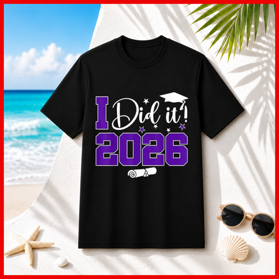 I Did It Graduation 26 Class of 2026 Graduates Squad Unisex T-Shirt, S-5XL