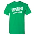thumbnail image 1 of I Did Not Mean to Offend You - Sarcasm Funny T Shirt - Small - Heather Red, 1 of 5
