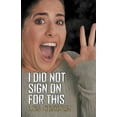 thumbnail image 1 of I Did Not Sign On For This, 1 of 2