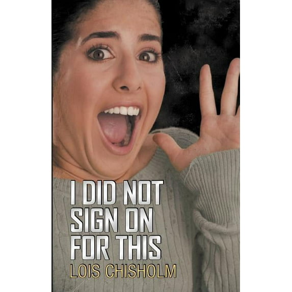 I Did Not Sign On For This