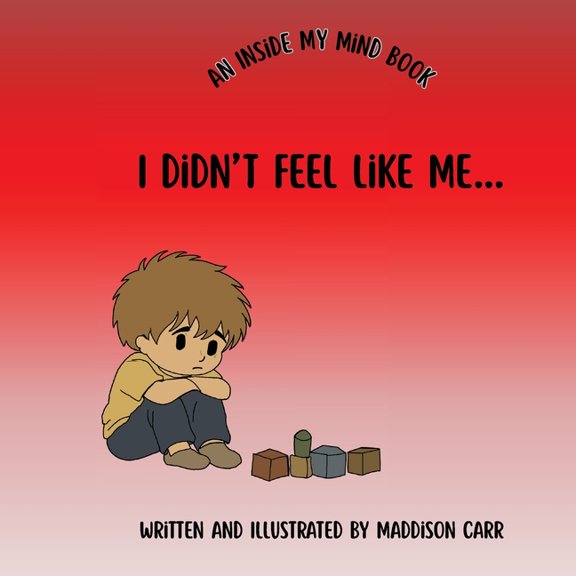 I Didn't Feel Like Me..., (Paperback)