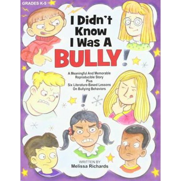 Pre-Owned I Didn't Know I Was a Bully (Grades K-5) (Unknown) 1575431386 9781575431383