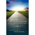 thumbnail image 1 of I Didn't Know What I Thought I Knew (Paperback) by Latitia R Adams, 1 of 2