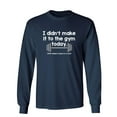thumbnail image 1 of I Didn't Make It To The Gym Today That Makes 5 Years In Rows Sarcastic Novelty Gift Idea Adult Humor Funny Men's Long Sleeve Shirts, 1 of 3