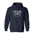thumbnail image 1 of I Didn't Make It To The Gym Today That Makes Five Years In Rows Sarcastic Novelty Gift Idea Adult Humor Funny Men's Hoodies, 1 of 1