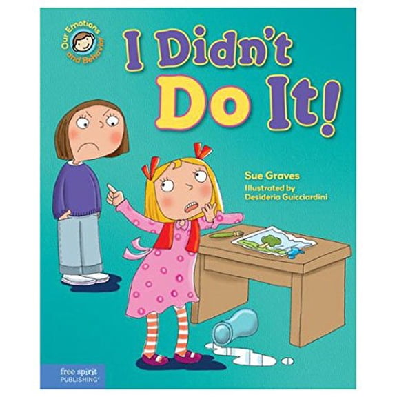 Pre-Owned I Didn't Do It!: A Book about Telling the Truth (Hardcover) 1575424452 9781575424453