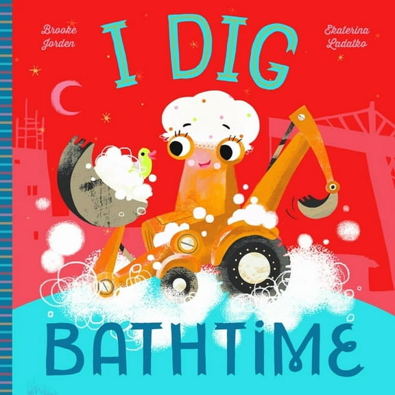 I Dig Bathtime (Board Book)