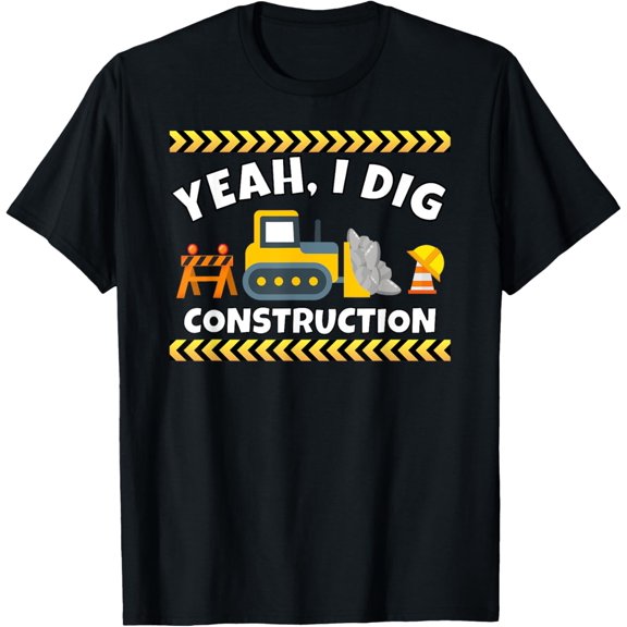 I Dig Construction Funny Bulldozer Excavator Tractor T-Shirt