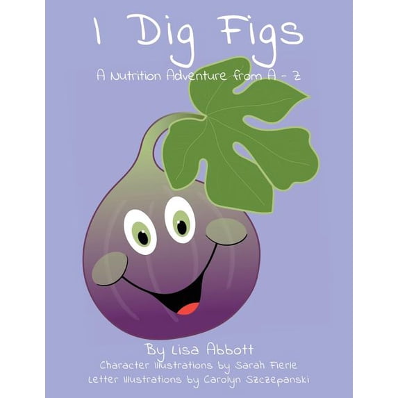 I Dig Figs, (Paperback)