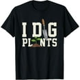 thumbnail image 1 of I Dig Plants, Green Leaf and Trowel Gardener T-Shirt, 1 of 3