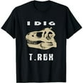 thumbnail image 1 of I Dig T. Rex Dinosaur Design T-Shirt, 1 of 5