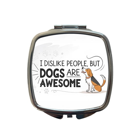 I Dislike People But Dogs Are Awesome Funny Travel Makeup Handbag Purse Small Pocket Compact Mirror