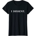 thumbnail image 1 of I Dissent RBG Vote T-Shirt, 1 of 3