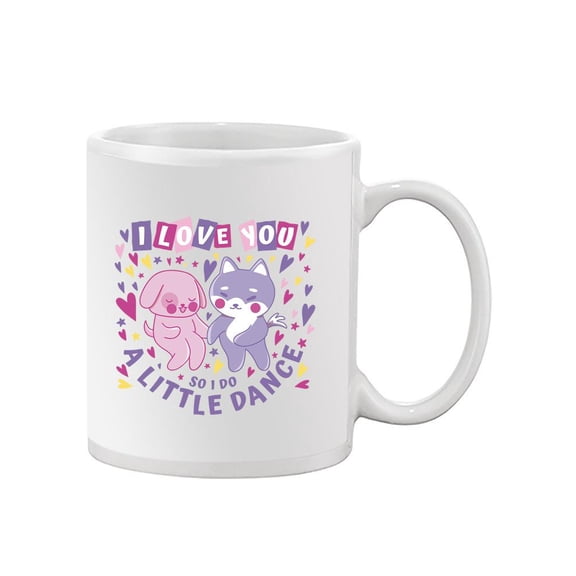 I Do A Little Dance Mug - Smartprints Designs,