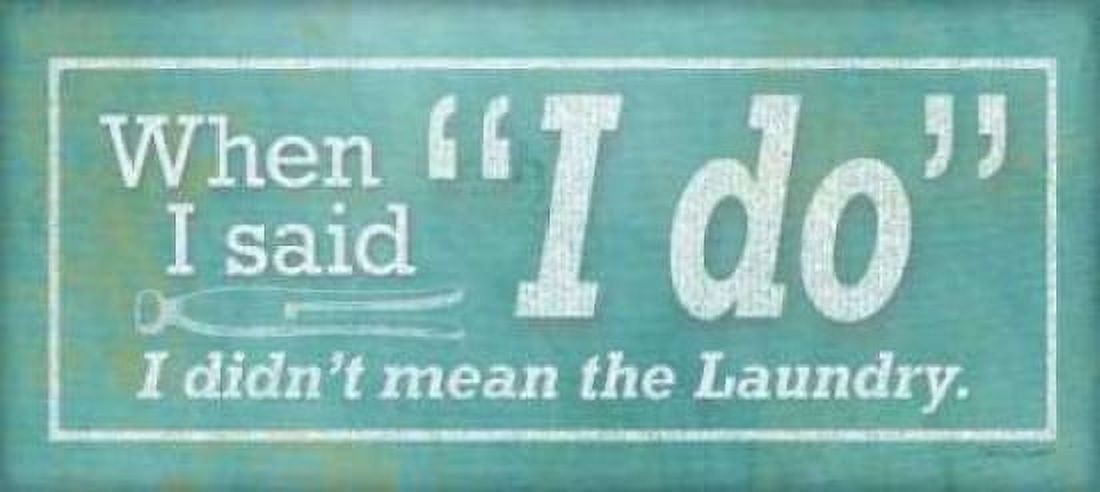 I Do Canvas Art - Stephanie Marrott (10 x 20)
