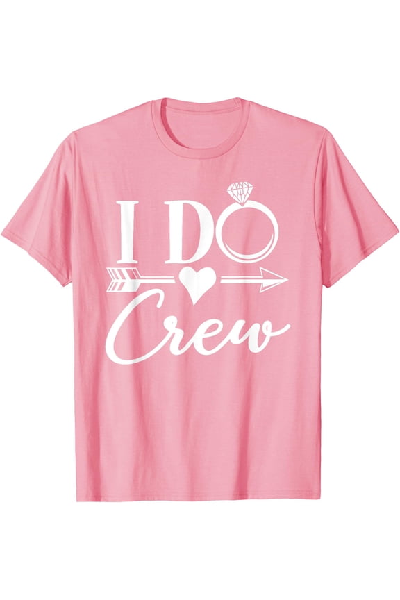 I Do Crew, Bachelorette Party Group Matching Bridal Pink T-Shirt, Unisex T-Shirt