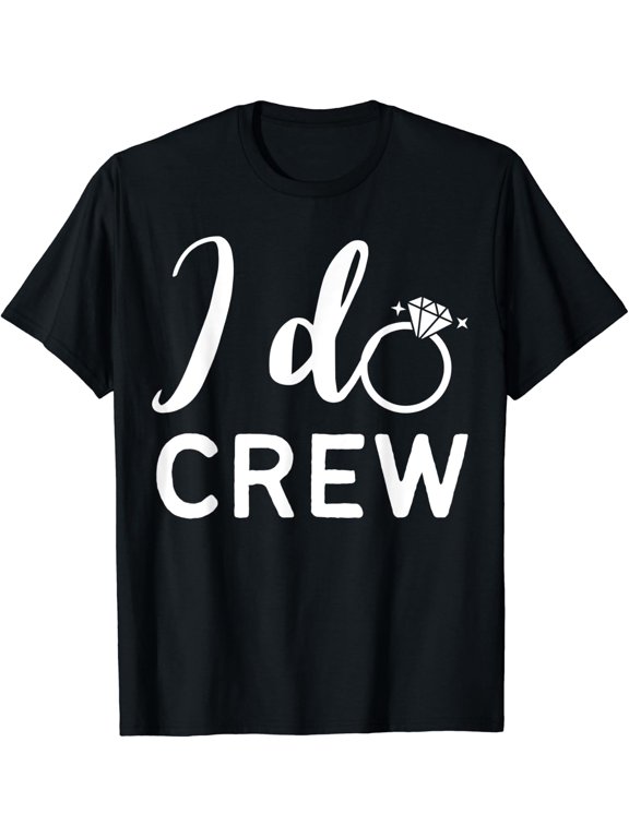 I Do Crew Bride Bachelorette Wedding Ring Celebration T-Shirt