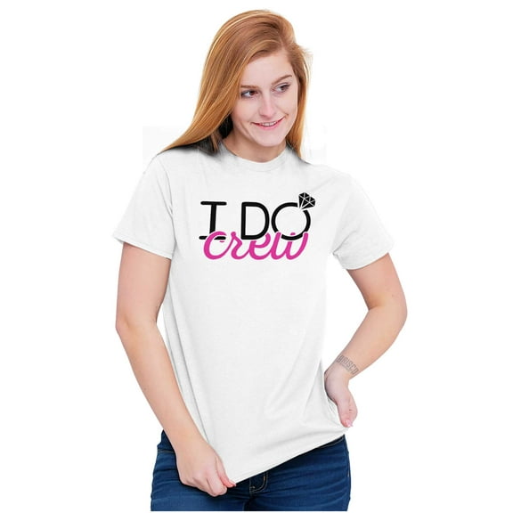 I Do Crew Funny Bachelorette Party Women's Plus Size Graphic Tee Brisco Brands 2X