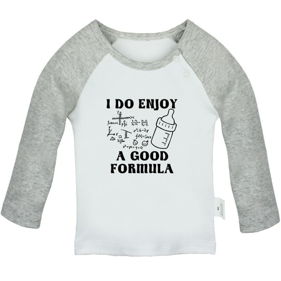 I Do Enjoy A Good Formula Funny T shirt For Baby, Newborn Babies T-shirts, Infant Tops, 0-24M Kids Graphic Tees Clothing (Long Gray Raglan T-shirt, 18-24 Months)