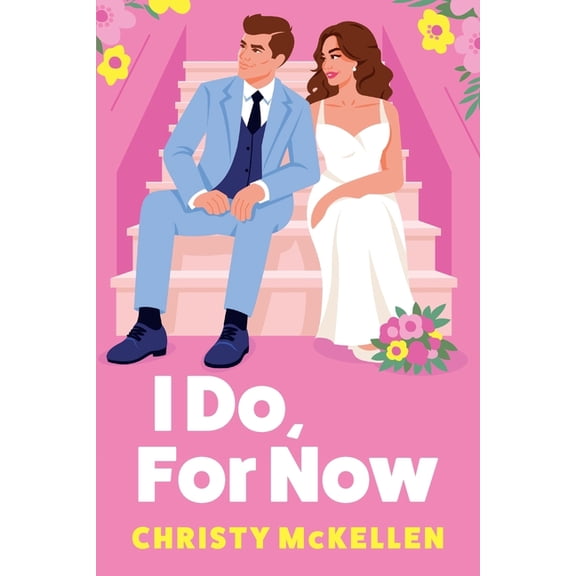 I Do, For Now, (Paperback)