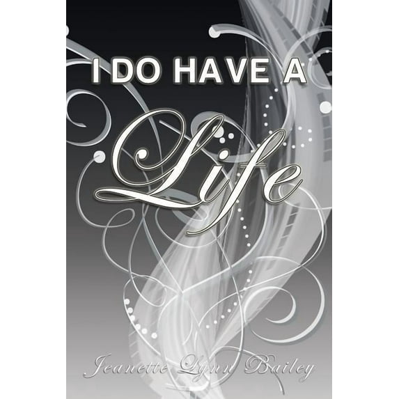 I Do Have a Life (Paperback)