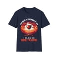 thumbnail image 1 of I Do Have A Retirement Plan, I Plan On Wine Tasting T-Shirt, 1 of 6
