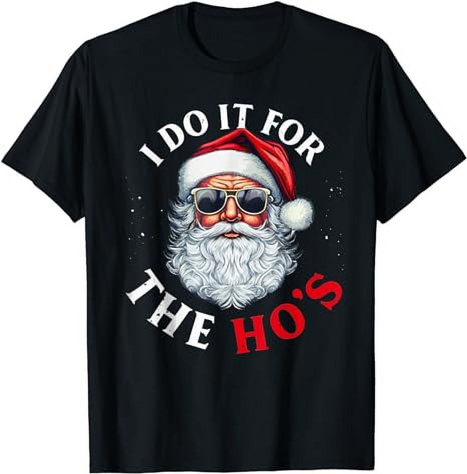 I Do It For The Hos Funny Christmas Pajama Family Xmas TShirt