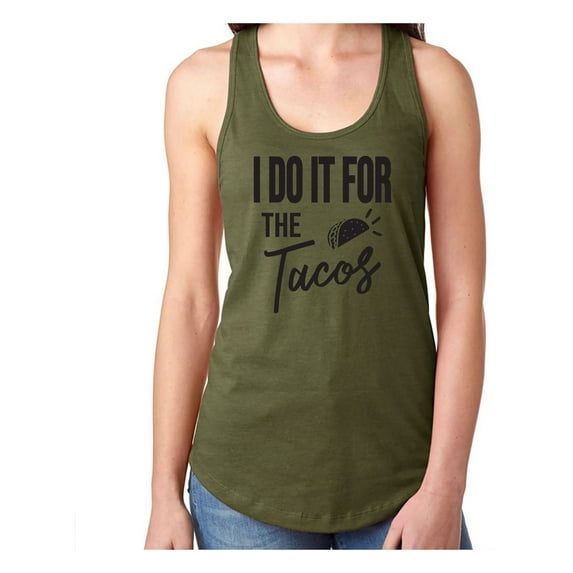 I Do It For The Tacos Racerback Tank