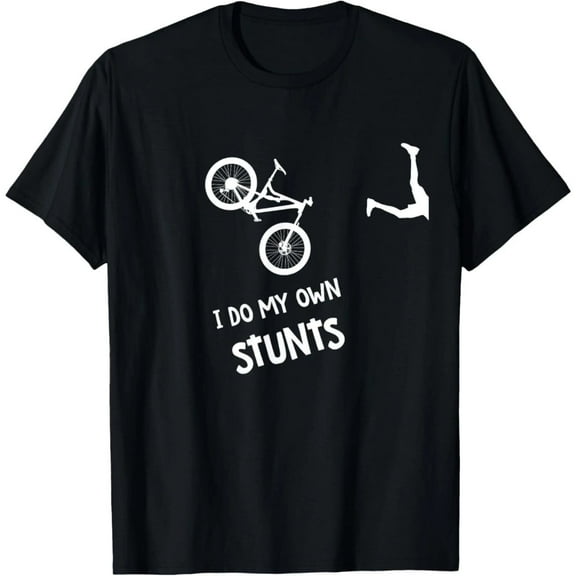 I Do My Own Stunts Mountain Bike Shirt - Funny MTB T-Shirt