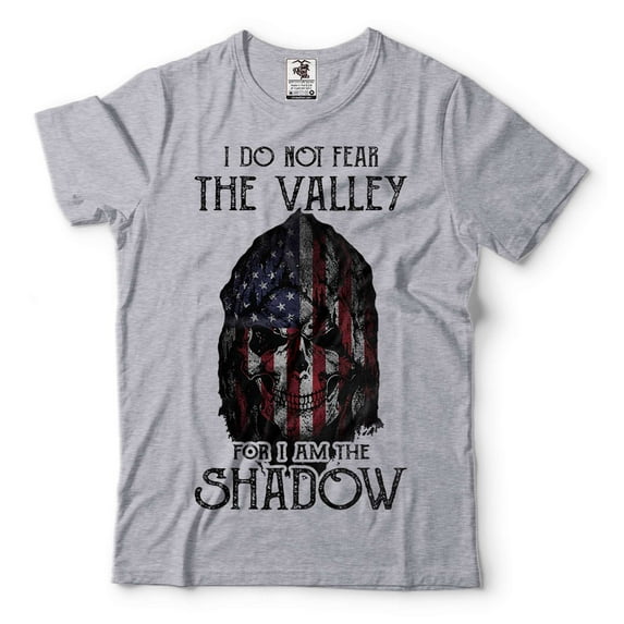 I Do Not Fear The Valley For I Am The Shadow Shirt USA Patriotic Tee Viking Warrior Patriotic Shirt (4X-Large Military Green)
