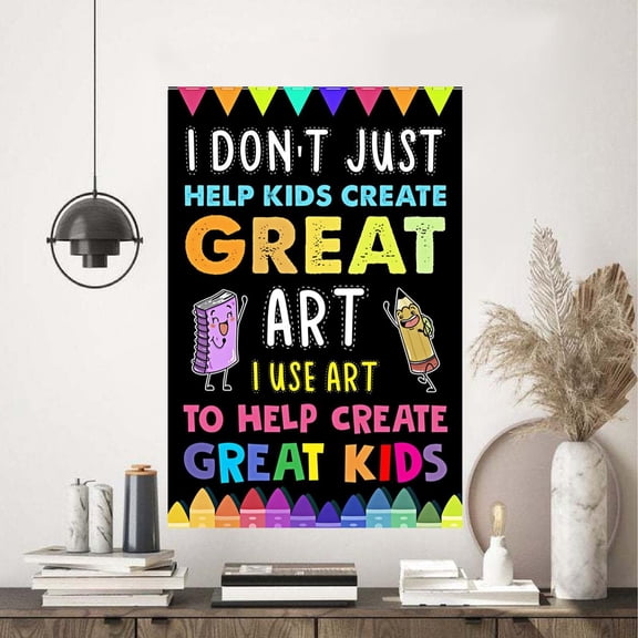 I Do Not Just Help Kids Create Great Art Print Poster 16 x 24 Inch Poster