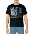 thumbnail image 1 of I Do Not Like Cancer Here Or There I Do Not Like Cancer T-Shirt, 1 of 4