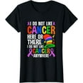 thumbnail image 1 of I Do Not Like Cancer Here or There Cancer Survivor Awareness T-Shirt, 1 of 4