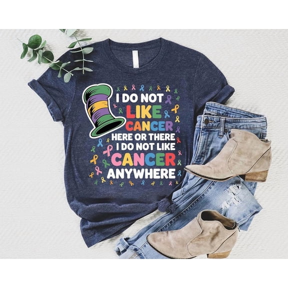 I Do Not Like Cancer Shirt: Awareness Ribbon Graphic Tee All Size S-5Xl