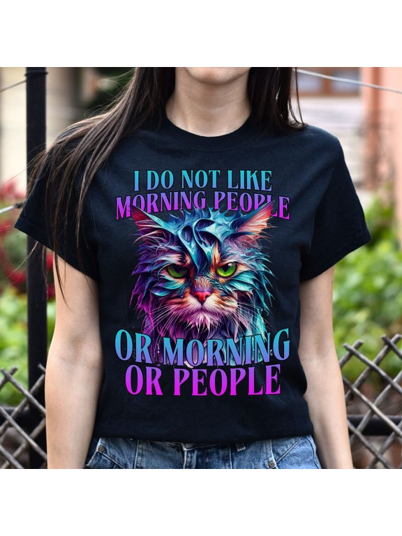 I Do Not Like Morning People Socially Awkward Cat Introvert Classic Look For Casual Occasions T-Shirt, Size S-5XL