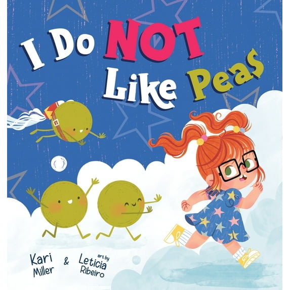 I Do Not Like Peas, (Hardcover)