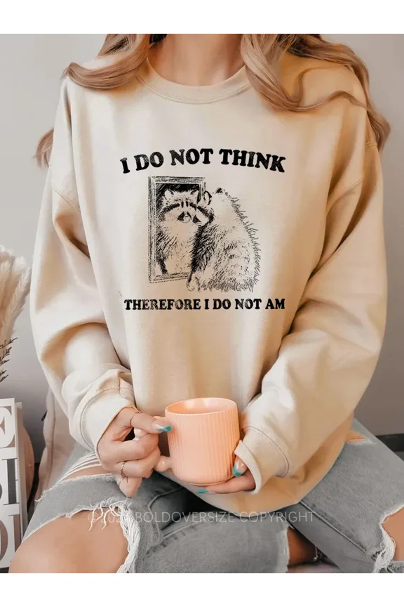 I Do Not Think Therefore I Do Not Am T-Shirt