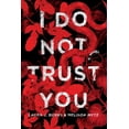 thumbnail image 1 of I Do Not Trust You, (Paperback), 1 of 1