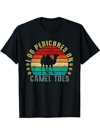 I DO PEDICURES ON CAMEL TOES retro distressed funny flirting Unisex T-shirt