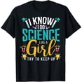 thumbnail image 1 of I Do Science Like A Girl Science Girl Do Science Like A Girl T-Shirt, 1 of 4